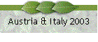 Austria & Italy 2003
